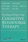 Teaching and Supervising Cognitive Behavioral Therapy (eBook, ePUB)