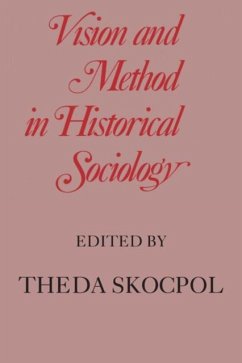 Vision and Method in Historical Sociology (eBook, PDF)