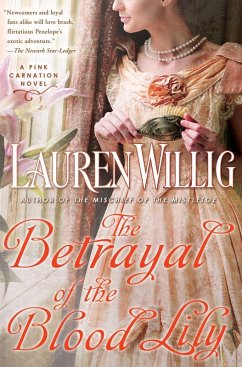 The Betrayal of the Blood Lily (eBook, ePUB) - Willig, Lauren