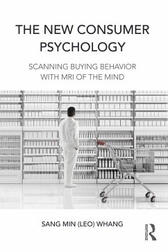 The New Consumer Psychology (eBook, PDF) - Whang, Sang Min (Leo)