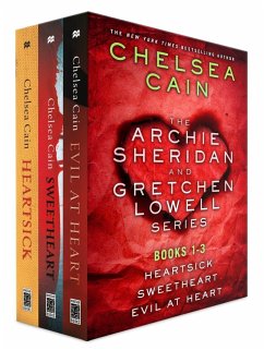 The Archie Sheridan and Gretchen Lowell Series, Books 1-3 (eBook, ePUB) - Cain, Chelsea