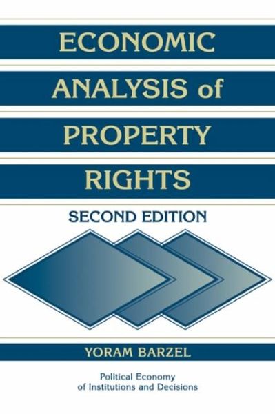 Economic Analysis of Property Rights (eBook, PDF) Economic Analysis of Property Rights (eBook, PDF)