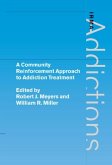 Community Reinforcement Approach to Addiction Treatment (eBook, PDF)