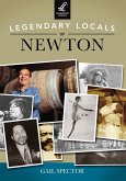 Legendary Locals of Newton (eBook, ePUB)