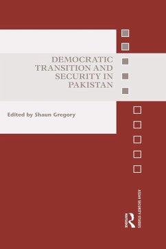 Democratic Transition and Security in Pakistan (eBook, ePUB)