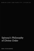 Spinoza's Philosophy of Divine Order (eBook, PDF)