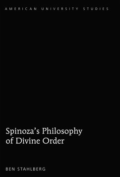 Spinoza's Philosophy of Divine Order (eBook, PDF) - Stahlberg, Ben