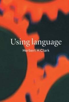 Using Language (eBook, PDF) - Clark, Herbert H.