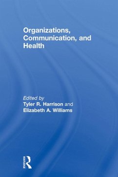 Organizations, Communication, and Health (eBook, PDF)