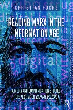 Reading Marx in the Information Age (eBook, PDF) - Fuchs, Christian