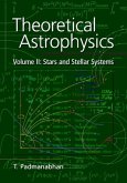 Theoretical Astrophysics: Volume 2, Stars and Stellar Systems (eBook, PDF)