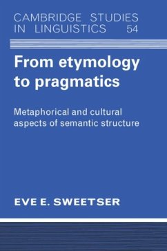 From Etymology to Pragmatics (eBook, PDF) - Sweetser, Eve
