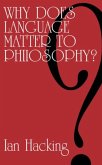 Why Does Language Matter to Philosophy? (eBook, PDF)