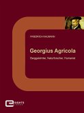 Georgius Agricola (eBook, ePUB)