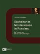 Sächsisches Montanwesen in Russland... - Bild 1