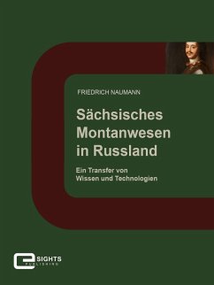 Sächsisches Montanwesen in Russland (eBook, ePUB) - Naumann, Friedrich