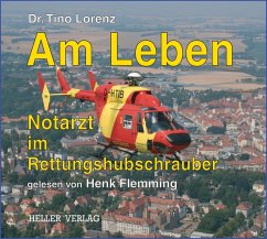 Am Leben - Notarzt im Rettungshubschrauber (MP3-Download) - Lorenz, Tino