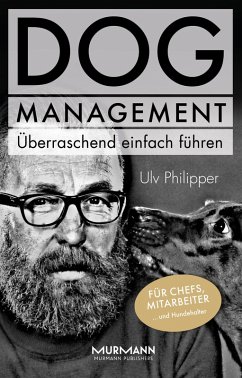 DOG Management. Überraschend einfach führen (eBook, ePUB) - Philipper, Ulv