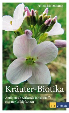 Kräuter-Biotika (eBook, ePUB) - Molenkamp, Felicia