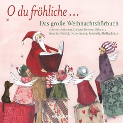 O du fröhliche... Das große Weihnachtshörbuch (MP3-Download) - Anonym