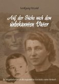 Auf der Suche nach dem unbekannten Vater (eBook, ePUB) Auf der Suche nach dem unbekannten Vater (eBook, ePUB)