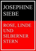 Rose, Linde und Silberner Stern (eBook, ePUB)