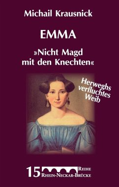 Emma "Nicht Magd mit den Knechten" (eBook, ePUB)