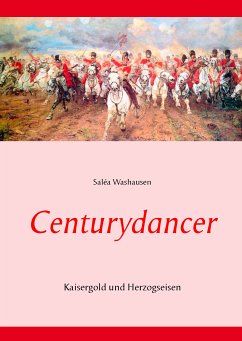 Centurydancer (eBook, ePUB) - Washausen, Saléa