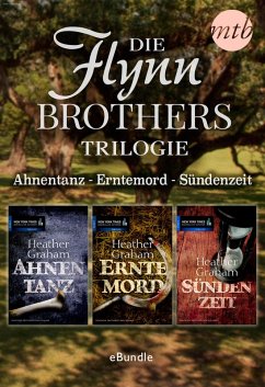 Cover Die Flynn Brothers Trilogie: Ahnentanz - Erntemord - Sündenzeit (eBook, ePUB)