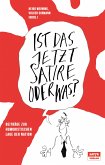 Ist das jetzt Satire oder was? (eBook, ePUB)