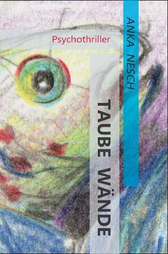 Taube Wände (eBook, ePUB) - Nesch, Anka