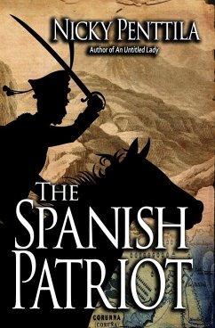 The Spanish Patriot (eBook, ePUB) - Penttila, Nicky