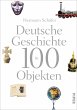 Deutsche Geschichte in 100 Objekten... - Bild 1