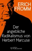 Der angebliche Radikalismus von Herbert Marcuse (eBook, ePUB)