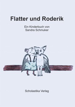 Flatter und Roderik (eBook, ePUB) - Schmuker, Sandra