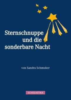 Sternschnuppe und die sonderbare Nacht (eBook, ePUB) - Schmuker, Sandra