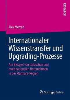 Internationaler Wissenstransfer und Upgrading-Prozesse - Mercan, Alev