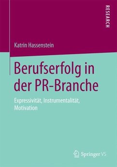 Berufserfolg in der PR-Branche - Hassenstein, Katrin