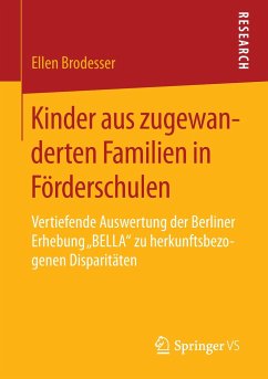 Kinder aus zugewanderten Familien in Förderschulen - Brodesser, Ellen