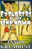 Explorers of the Unknown (eBook, ePUB)