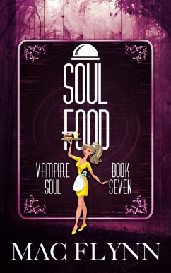 Cover Soul Food (Vampire Soul, Book Seven) (eBook, ePUB)