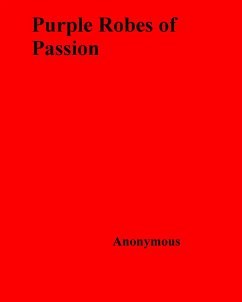 Purple Robes of Passion (eBook, ePUB) - anonymous