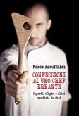 confessioni di uno chef errante segreti, sfighe e altri aneddoti da chef (eBook, ePUB)