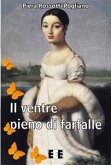 Il ventre pieno di farfalle (eBook, ePUB)