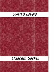 Sylvia's Lovers (eBook, ePUB) - Gaskell, Elizabeth