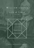 William Lilly's History of his Life and Times