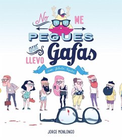 No me pegues que llevo gafas - Monlongo, Jorge