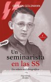 Un seminarista en las SS : un relato autobiográfico