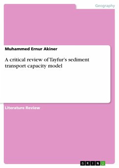 A critical review of Tayfur¿s sediment transport capacity model - Akiner, Muhammed Ernur