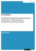 Die Klaviermethodik von Heinrich Neuhaus im Kontext von Klavierliteratur, Pianofortebau und Virtuosentum